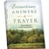 Extraordinary Answers to Prayer - HARDCOVER-2991