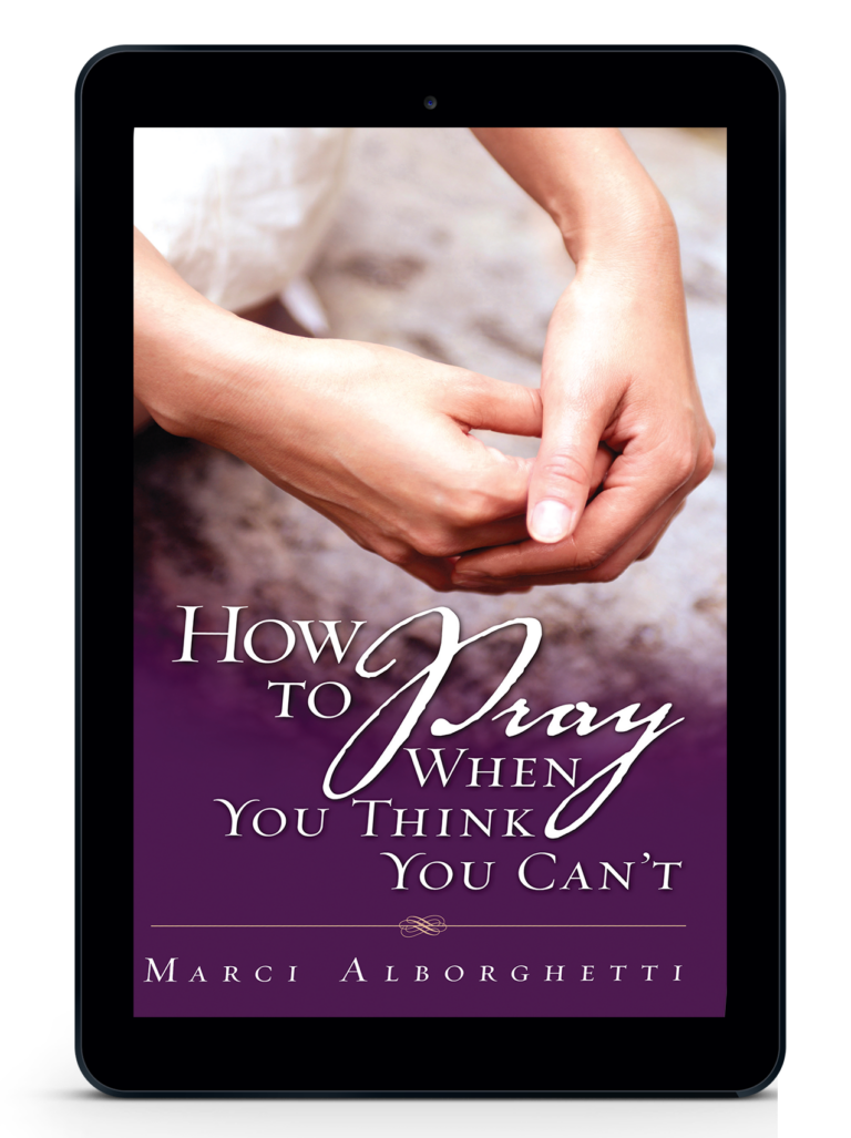 How to Pray When You Think You Can't ePub (kindle/Nook version)