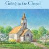 Going to the Chapel Hardcover-0