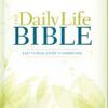 The Daily Life Bible: Regular Print Edition-29465