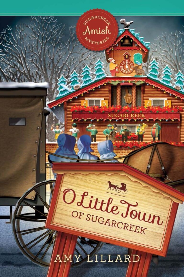 O Little Town of Sugarcreek - Sugarcreek Amish Mysteries - Book 5 - EPDF-0
