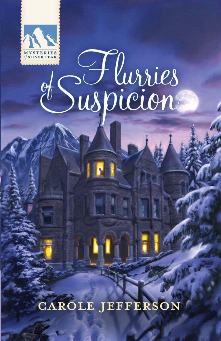 Flurries of Suspicion - Mysteries of Silver Peak Series - Book 17 - Hardcover