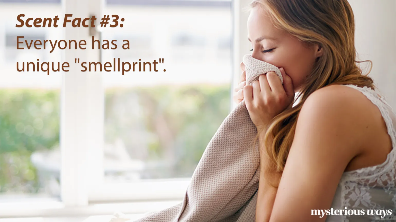 Everyone has a unique "smellprint"