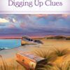 Digging Up Clues - Secrets of Mary’s Bookshop - Book 21 - Hardcover Edition