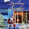 Stealing Santa - Hardcover