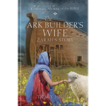 Ordinary Women of the Bible Book 3: The Ark Builder's Wife-0