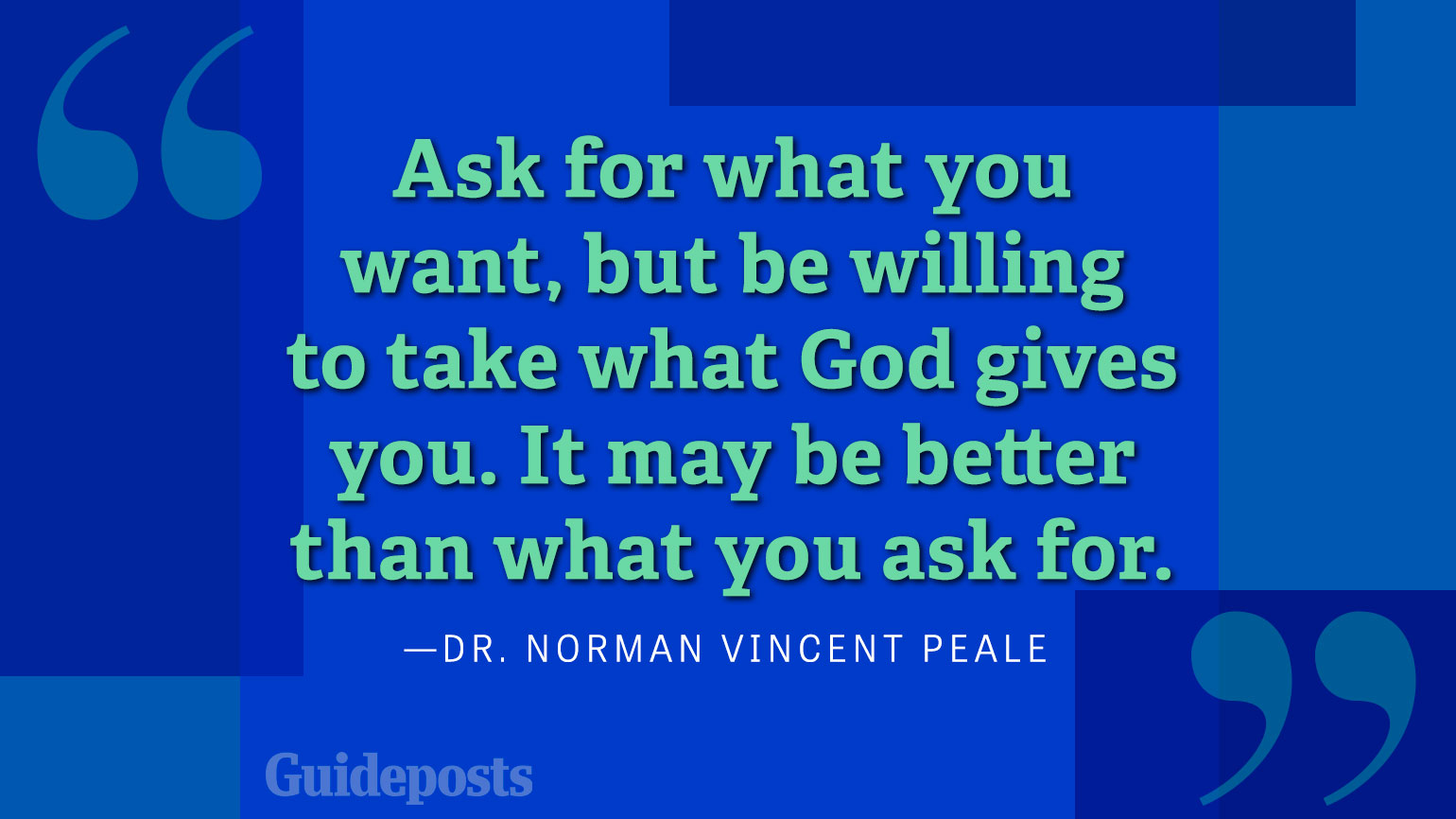 Ask for what you want, but be willing to take what God gives you. It may be better than what you ask for.