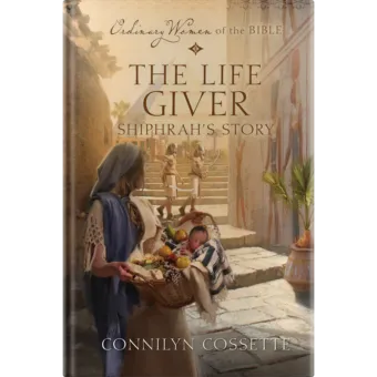 Ordinary Women of the Bible Book 10: The Life Giver-0