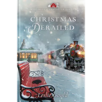 Mysteries of Lancaster County Book 21: Christmas Derailed-0