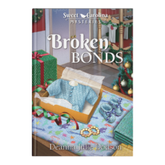 Sweet Carolina Mysteries Book 7: Broken Bonds-0
