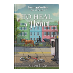 Sweet Carolina Mysteries Book 9: To Heal a Heart-0
