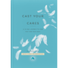 Cast Your Cares Hardcover Book